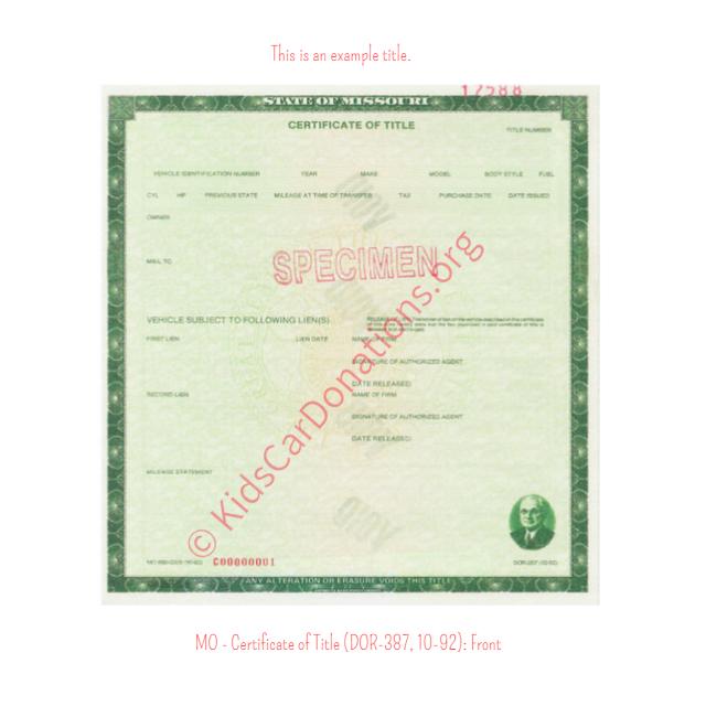 This is an Example of Missouri Certificate of Title (DOR-387, 10-92) Front View | Kids Car Donations